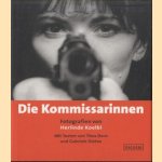 Die Kommissarinnen. Fotografien von Herlinde Koelbl
Thea Dorn e.a.
€ 10,00