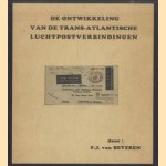 De ontwikkeling van de geregelde Trans-Atlantische luchtpostverbindingen
F.J. van Beveren
€ 22,50