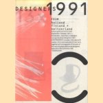 Designers 1991. From Holland, Finland + Switzerland door Simon den Hartog