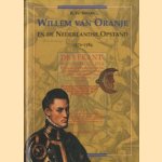 Willem van Oranje en de Nederlandse Opstand 1572-1584 door K.W. Swart