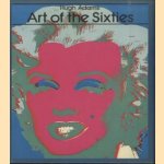 Art of the Sixties door Hugh Adams