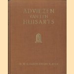 Adviezen van een huisarts door Dr. W.B. Huddleston Slater