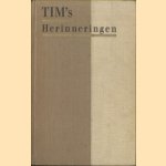 Tim's herinneringen door Dr. Aeg. W. Timmerman