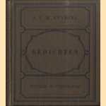 Gedichten van A.C.W. Staring. Met eene inleiding uitgegeven door Nicolaas Beets. Volksuitgave. Compleete zorgvuldig herziene 9e druk door A.C.W. Staring