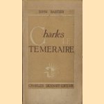 Charles le Téméraire
John Bartier
€ 20,00