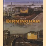 From Birmingham to the Board. A Railwayman's Odyssey Continues
Stanley Hall
€ 17,50