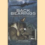 Back Bearings. A Navigator's Tale 1942 to 1974
Eric Cropper
€ 15,00