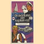 De avonturen van Kapitein Rob 13: Kapitein Rob en het olie mysterie; De ondergang van de Solar door Pieter Kuhn