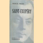 Saint-Exupéry *SIGNED* door Marcel Migeo