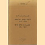 Catalogue bureaux ambulants 1845-1965 / Cachets de gares 1854-1960 door Jean Pothion