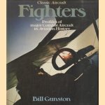 Fighters. Profiles of Major Combat Aircraft in Aviation History door Bill Gunston