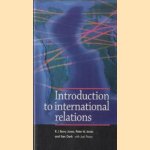 Introduction to International Relations. Problems and Perspectives door Barry Jones e.a.