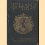 Holland of to-day door George Wharton Edwards