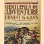 Gentlemen of Adventure door Ernest K. Gann