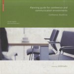 Planning Guide for Conference and Communication Environments. Conference. Excellence
Guido Englich e.a.
€ 9,50