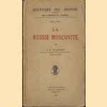 La russie moscovite door S.F. Platonov