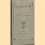 Adolphe Monod I. Souvenirs de sa vie. Extraits de sa correspondance. Avec un portrait door Adolphe Monod