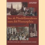 Van de Montelbaanstoren naar het Minervaplein: nieuwe en oude joodse wijken van Amsterdam
Ariane Hendriks e.a.
€ 6,00