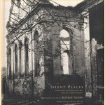 Silent places. Landscapes of Jewish life and loss in eastern Europe door Jeffrey Gusky