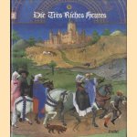 Die Très Riches Heures des Jean Duc de Berry im Museé Conde in Chantilly door Millard Meiss e.a.