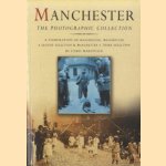 Manchester. The Photographic Collection door Chris Makepeace