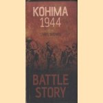 Battle Story. Kohima 1944 door Chris Brown