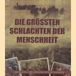 Die grössten Schlachten der Menschheit
Christer Jorgensen e.a.
€ 8,00