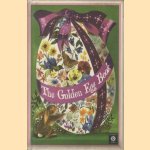 The Golden Egg Book
Margaret Wise Brown e.a.
€ 10,00