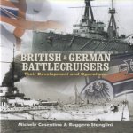 British and German Battlecruisers. Their Development and Operations door Michele Cosentino e.a.