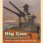 Big Gun Monitors. Design, Construction and Operations 1914-1945
Ian Buxton
€ 15,00