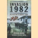 Invasion 1982. The Falkland Islanders Story
Graham Bound
€ 8,00