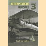 Action Stations Revisited. The complete history of Britain's military airfields. Volume 3: South East England
David W. Lee
€ 20,00