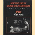 Historie van de Ronde om de Zuiderzee. Van Nachtrit rond de Zuiderzee naar ROZ Classic
Jaap Daamen
€ 45,00