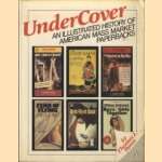 UnderCover. An illustrated history of American Mass market Paperbacks door Thomas L. Bonn