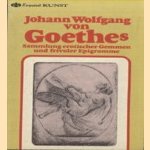 Johann Wolfgang von Goethes Sammlung erotischer Gemmen und frivoler Epigramme door Johann Wolfgang von Goethe