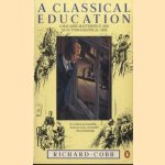 A Classical Education door Richard Cobb