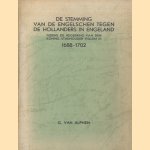 De stemming van de Engelschen tegen de Hollanders in Engeland tijdens de regeering van den Koning-Stadhouder Willem III 1688-1702
G. van Alphen
€ 15,00