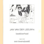 Jan van der Leeuw's beeldverhaal 1889-1946. Een levensbeeld
Anton van Kraaij e.a.
€ 19,00