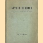 Arthur Rimbaud et la durée de son activité littéraire door D.A. de Graaf