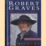 Robert Graves: His Life and Work door Martin Seymour-Smith