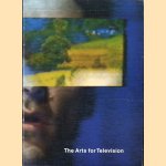 The Arts for Television door Kathy Rae Huffman e.a.