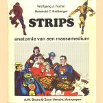 Strips. Anatomie van een massamedium door Wolfgang J. Fuchs e.a.