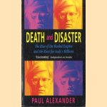 Death and Disaster. The Rise of the Warhol Empire and the Race for Andy's Millions
Paul Alexander
€ 6,00