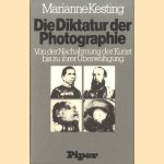 Die Diktatur der Photographie. Von der Nachahmung der Kunst bis zu ihrer Uberwaltigung
Marianne Kesting
€ 6,00