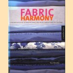 Fabric Harmony. A Decorating Guide to Creative Fabric and Color Combinations for the Home door Tara McLellan