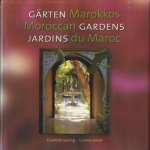 Gärten Marokkos = Moroccan Gardens = Jardins du Maroc door Charlotte Seeling e.a.