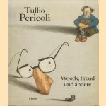 Woody, Freud und andere door Tullio Pericoli