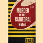 Eliot - Murder in the Cathedral. Notes door Robert Fisher