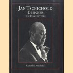 Jan Tschichold, Designer. The Penguin Years door Richard B. Doubleday