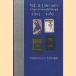 W.L. & J. Brusse's Uitgeversmaatschappij 1903-1965 door Sjoerd van Faassen